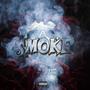 Smoke (feat. hittaganglilpr5me) [Explicit]