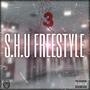 S.H.U Freestyle (Explicit)