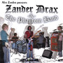 Alex Zander Presents Zander Drax & The Phantom Band