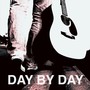 Day by Day (feat. Bob Decker & Dave Lewis)