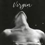 Virgin (Explicit)