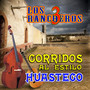 Corridos Al Estilo Huasteco