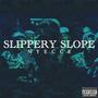 Slippery Slope (Explicit)