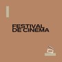 FESTIVAL DE CINEMA