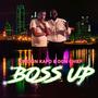 Boss Up (feat. Don Chief) [Explicit]