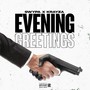 Evening Greetings (Explicit)