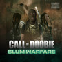 Call of Doobie Slum Warfare (Explicit)