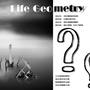 Life geometry