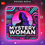 Mystery Woman (Situationship Anthem)