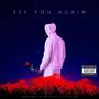 See You Again (Explicit)