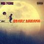 Scary Dreams (Explicit)