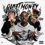 Quiet Money (Explicit)