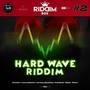 Riddim Box No. 2: Hard Wave Riddim (Explicit)