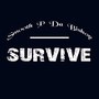 Survive