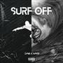 Surf Off (feat. Vxnte) [Explicit]