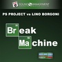 Break Machine (Ibiza Hard Dance Energy Dance Mix, Agua Blanca, Product of Hit Mania)