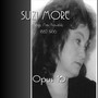 Suzi More Sings Max Kowalski, 1882-1956, Opus 16