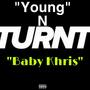 Young N Turnt (Explicit)