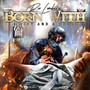 BORN WITH A GIFT AND A CURSE [ALBUM] (Explicit)