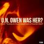U.N.Owen Was Her? (From 