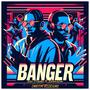 BANGER (feat. Xblankson) [Explicit]