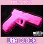 Una Glock (Explicit)