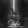 Siahi (Explicit)