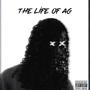 The Life of AG (Explicit)