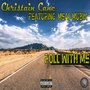 Roll with Me (feat. Meal Muzik) - Single