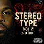 Stereo Type, Vol. 2 (Explicit)