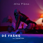 Alte Pläne (feat. ScareCrow)