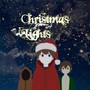 Christmas Lights (feat. 可不)