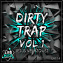 Dirty Trap, Vol. 1