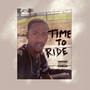 TIME TO RIDE (Explicit)