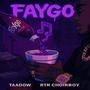 FAYGO (feat. TAADOW) [Explicit]