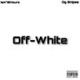 Off-White (feat. Og Snipes) [Explicit]