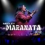 Medley Maranata 2/2 (Ao Vivo)