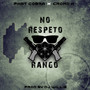 No Respeto Rango