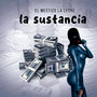 La Sustancia (Explicit)