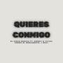 Quieres Conmigo