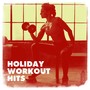 Holiday Workout Hits