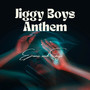 Jiggy Boy Anthem (Explicit)