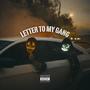 Letter To My Gang (feat. ChrisNumba6ix) [Explicit]