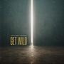 Get Wild (Radio Edit)