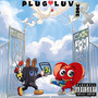 Plug Luv (Explicit)