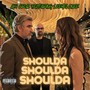 Shoulda Shoulda Shoulda (feat. LeeMeLonee) [Explicit]