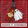 Souvenir (feat. EstresMusic) [Explicit]