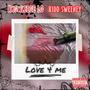 Love 4 Me (feat. Kidd Sweeney) [Explicit]