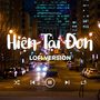 Hiện Tại Đơn (Lofi Remix) [Explicit]