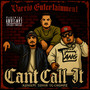Cant Call It (Explicit)